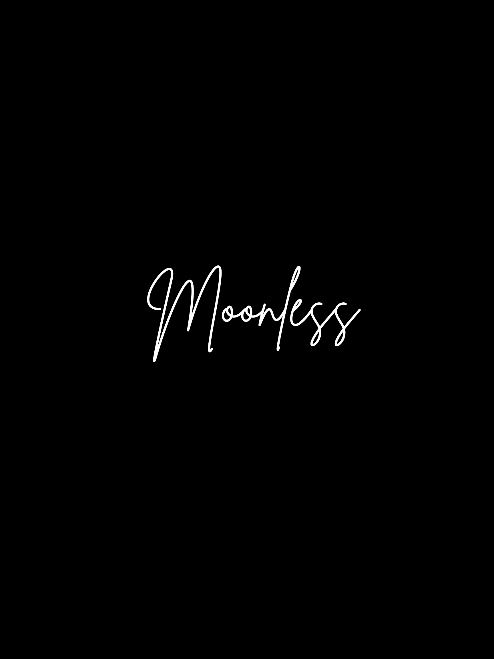 The Moonless Collection