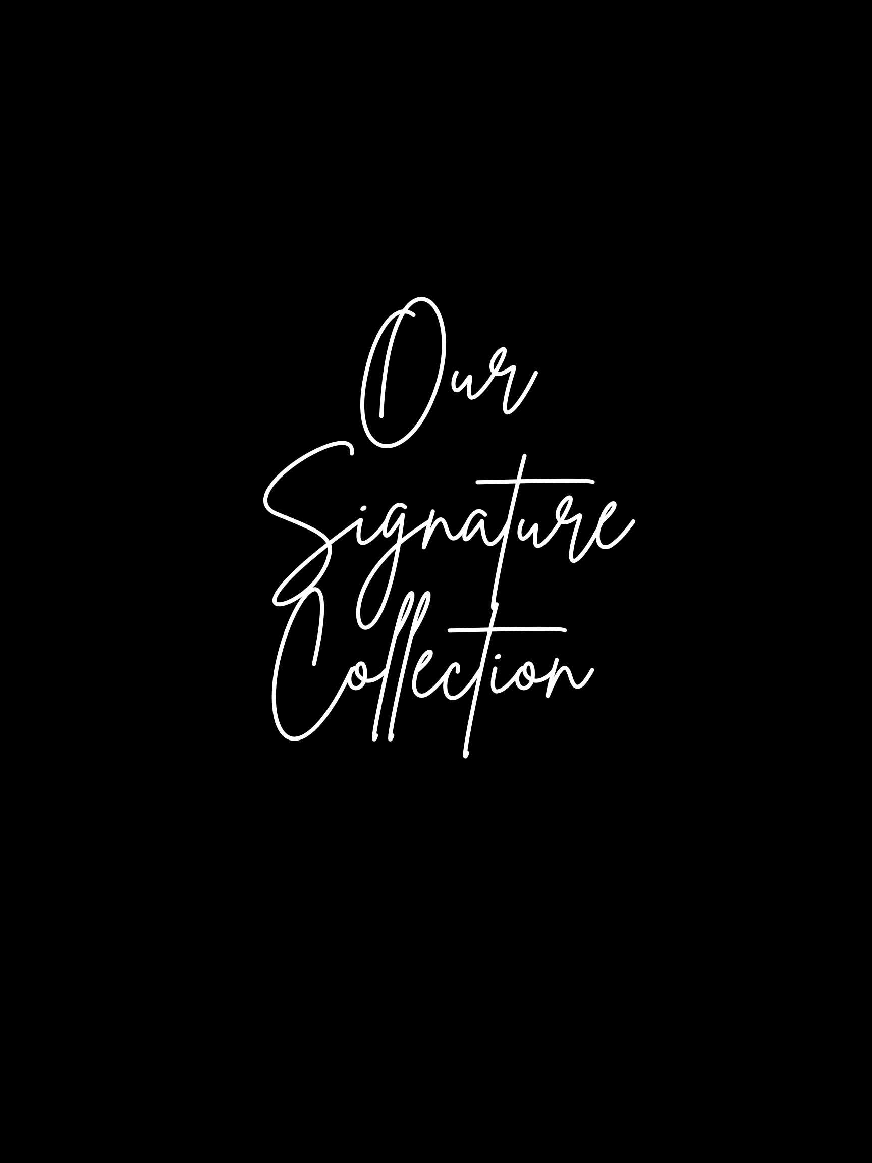 Sweet Nothings Signature Collection